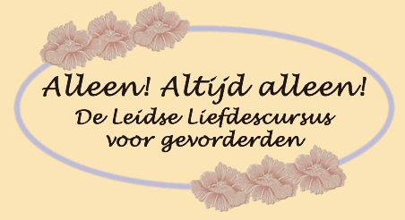 Alleen! Altijd alleen!